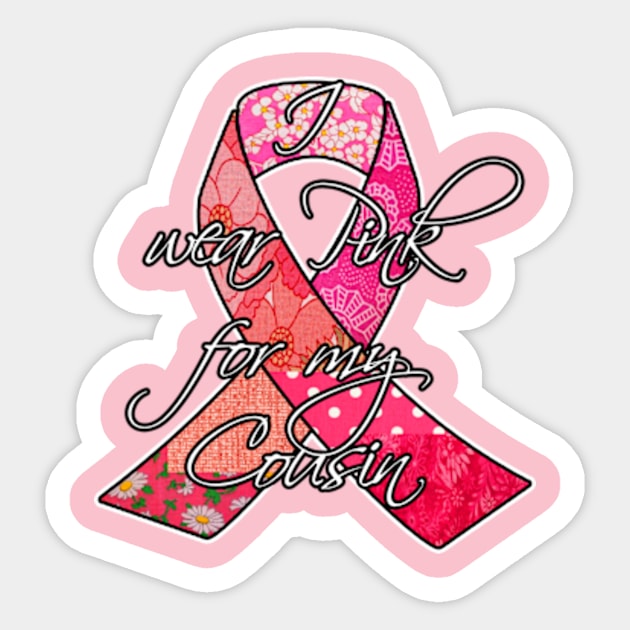 I wear pink for my cousin Retro Breast Cancer Awareness Ribbon Sticker by artbyomega